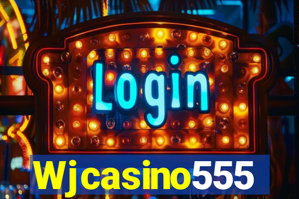 Wjcasino555