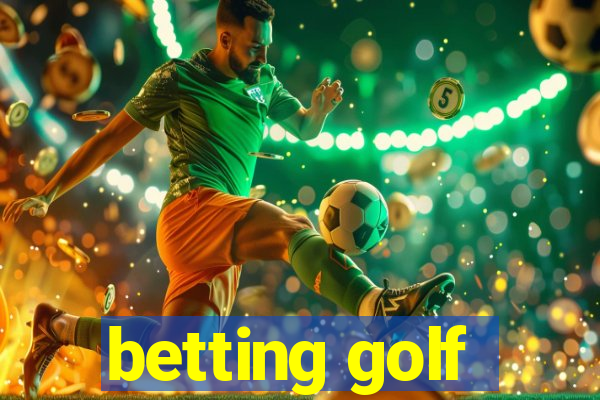 betting golf