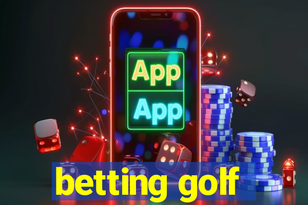 betting golf