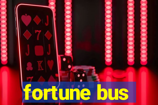 fortune bus