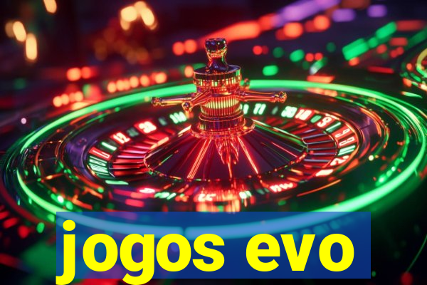 jogos evo