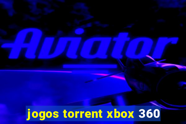 jogos torrent xbox 360