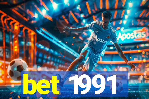 bet 1991