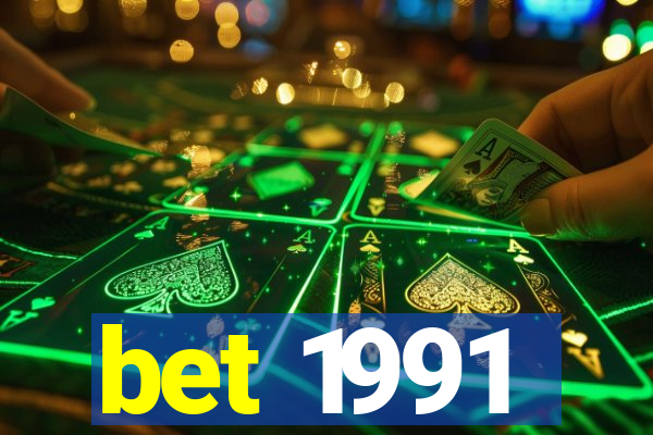 bet 1991