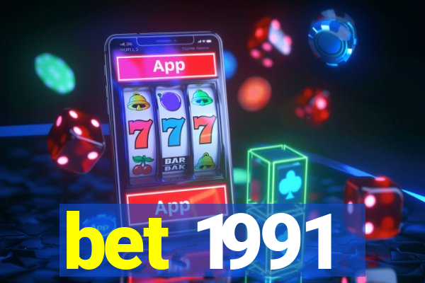 bet 1991