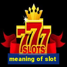 meaning of slot