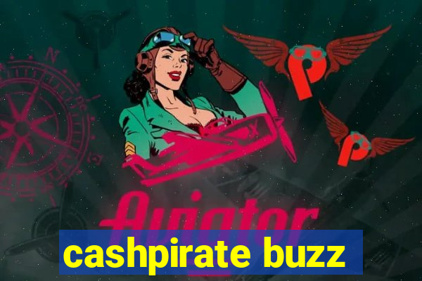 cashpirate buzz