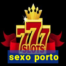 sexo porto