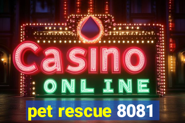 pet rescue 8081