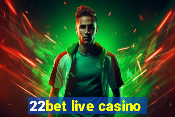 22bet live casino