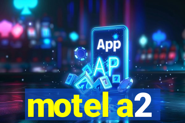 motel a2