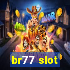 br77 slot