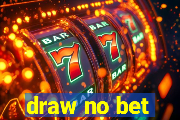 draw no bet