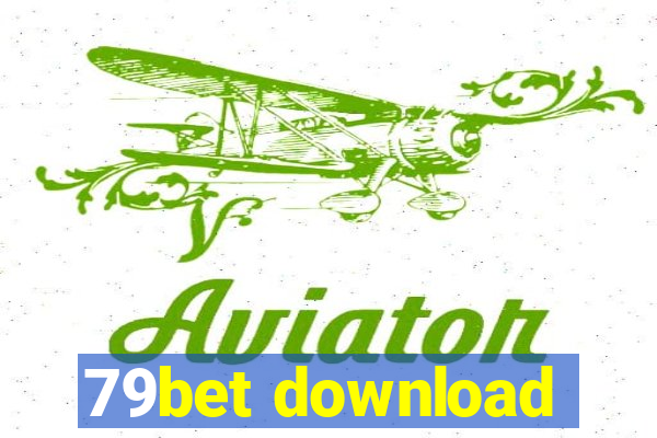 79bet download