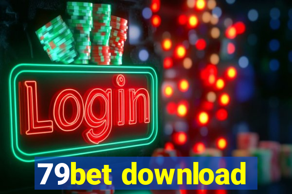 79bet download