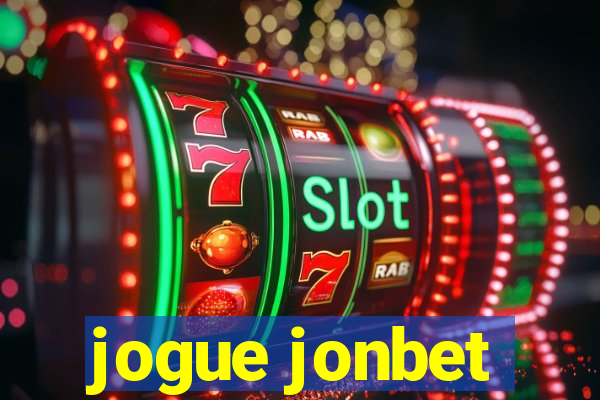 jogue jonbet