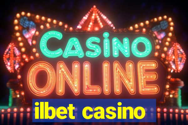 ilbet casino