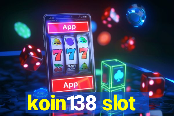 koin138 slot