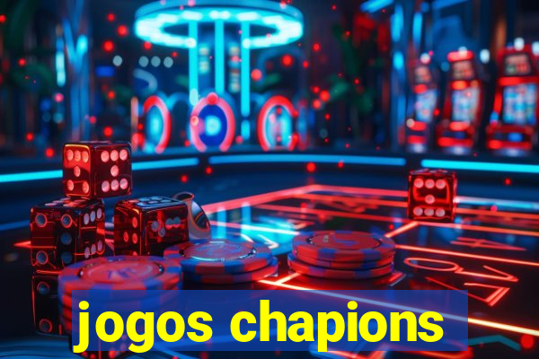 jogos chapions