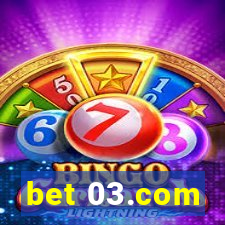 bet 03.com