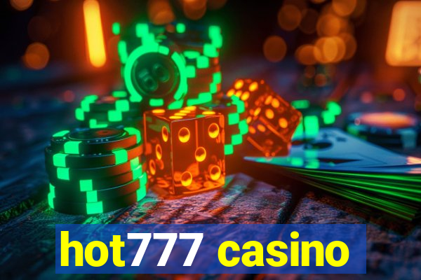 hot777 casino