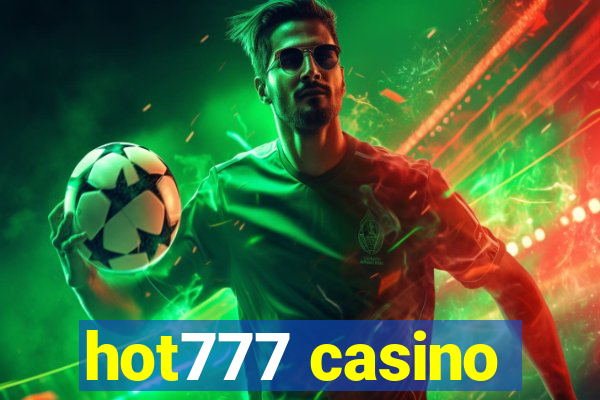 hot777 casino