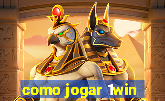 como jogar 1win