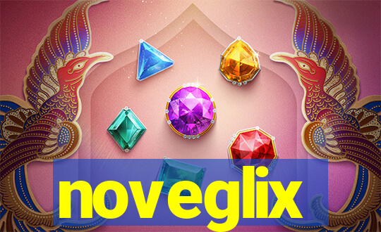 noveglix