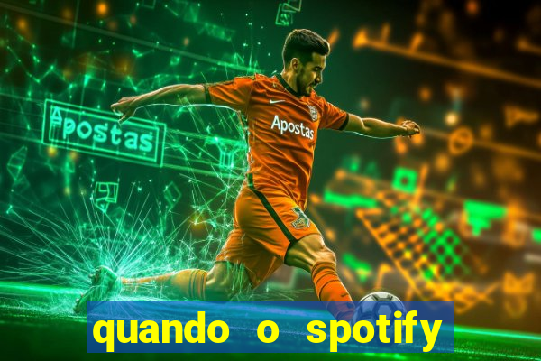 quando o spotify foi lançado