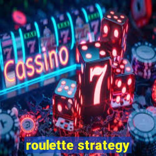 roulette strategy