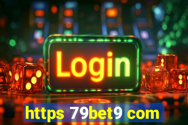 https 79bet9 com