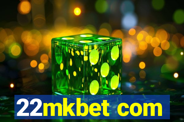 22mkbet com