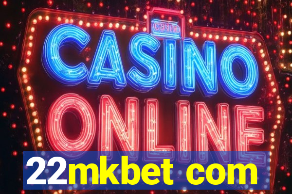 22mkbet com