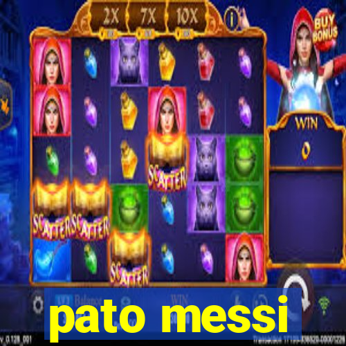 pato messi