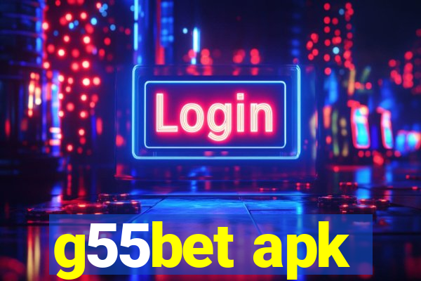 g55bet apk