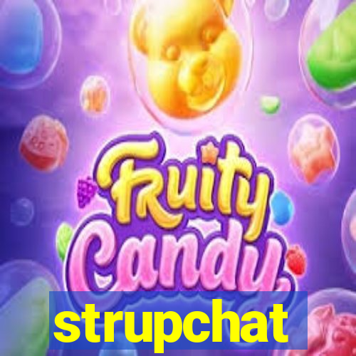 strupchat