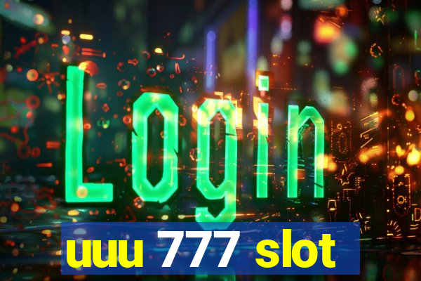 uuu 777 slot