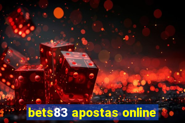 bets83 apostas online