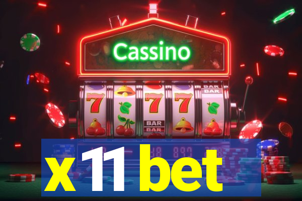 x11 bet