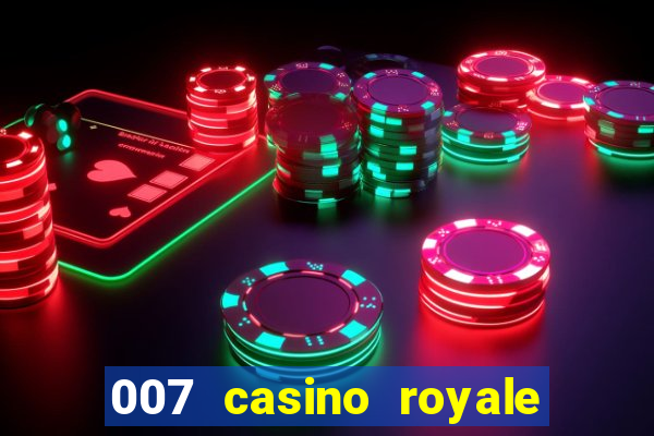 007 casino royale assitir online gdrive