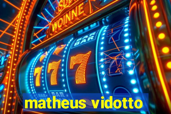 matheus vidotto