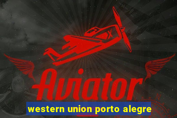 western union porto alegre