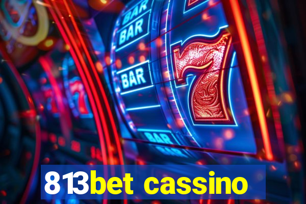 813bet cassino