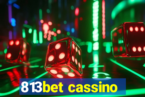 813bet cassino