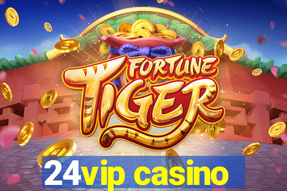 24vip casino