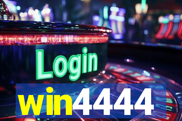 win4444