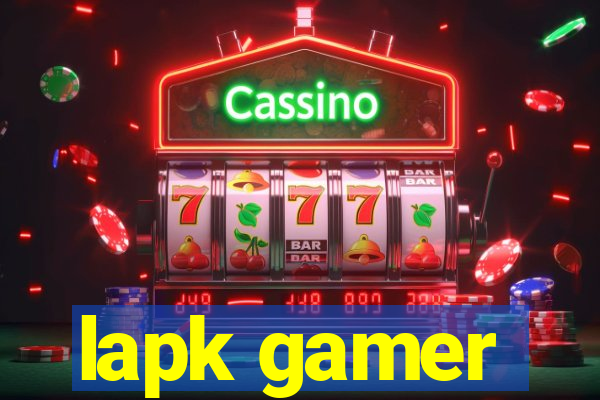 lapk gamer