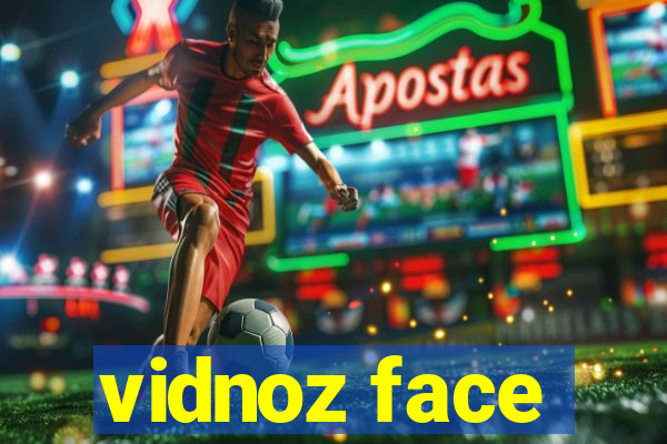 vidnoz face