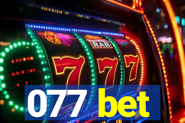 077 bet