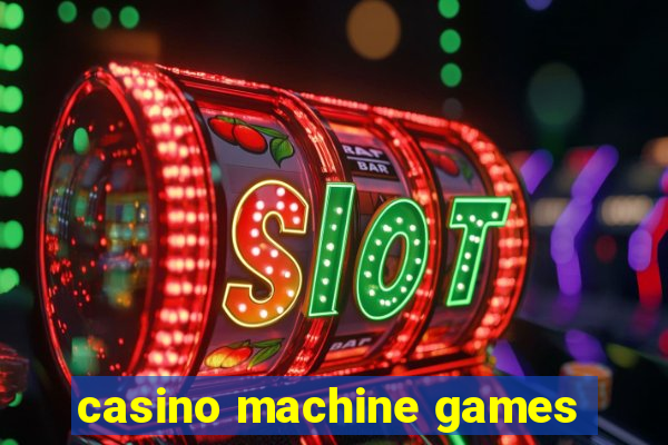 casino machine games